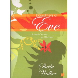 Daughters Of Eve by Sheila Walker